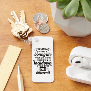 Mijn "Boring Lockdown Life" - Grappig pandemisch G Sleutelhanger