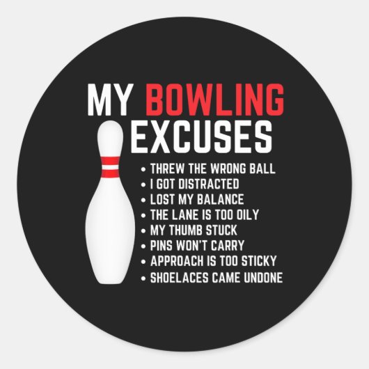 Mijn Bowling Excuses Bowler Funny Bowling Vrouwen  Ronde Sticker (Voorkant)