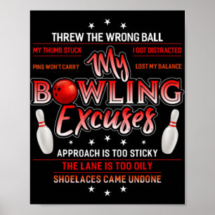 Mijn Bowling Excuses Fun Bowling Poster
