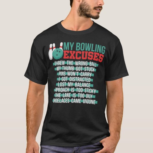 Mijn Bowling Excuses T-shirt (Voorkant)