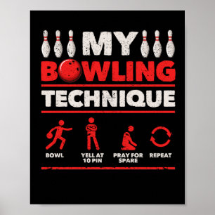 Mijn Bowling-techniek om 10-pins te bedelen Poster