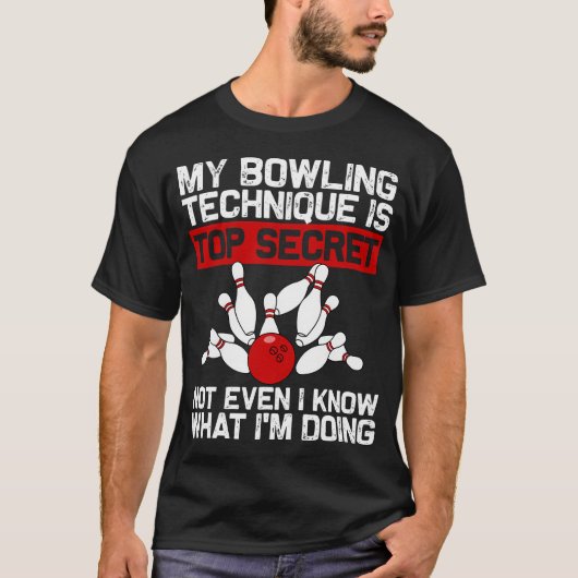 Mijn Bowlingtechniek Is Top Geheim Grappig Bowling (Voorkant)