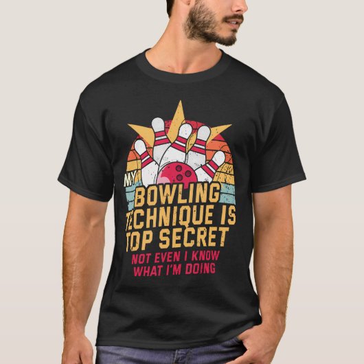 Mijn Bowlingtechniek Is Top Geheim Grappige Bowlin (Voorkant)