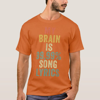 MIJN BRAIN IS 99 T-SHIRT