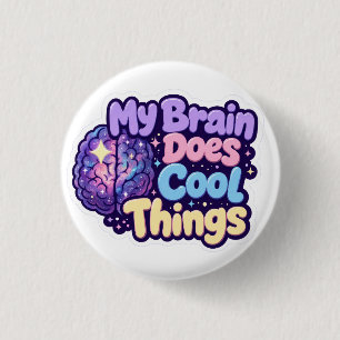 Mijn brein doet coole dingen - Neurodiversiteit tr Ronde Button 3,2 Cm