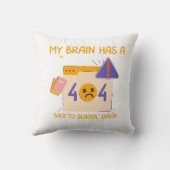 "Mijn brein heeft een Back to School-fout" Kussen (Achterkant)