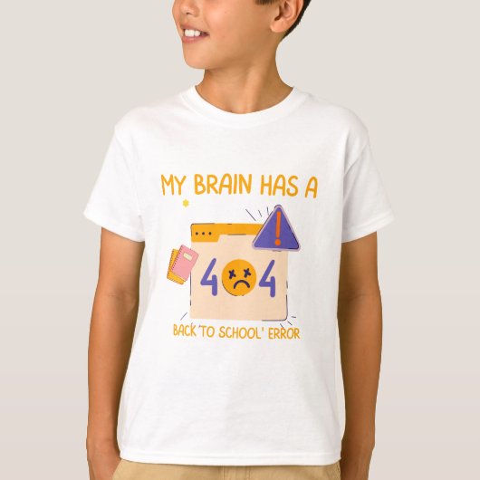 "Mijn brein heeft een Back to School-fout" T-shirt (Voorkant)