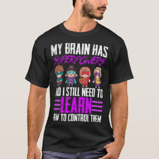 Mijn brein heeft superkrachten Epilepsie Bewustzij T-shirt