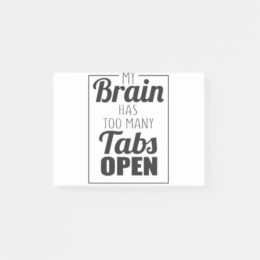 Mijn brein heeft te veel tabs om te openen post-it® notes (Voorkant)
