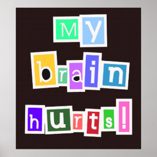 Mijn brein Hurts Multicolored Poster