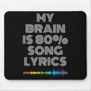 Mijn brein is 80% Song Lyrics Funny Music Lover Muismat