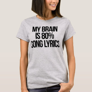 Mijn brein is 80% Song Lyrics T-shirt