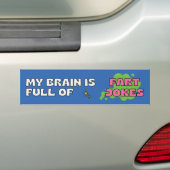 Mijn brein zit vol scheet grappen Bumpersticker (Op auto)