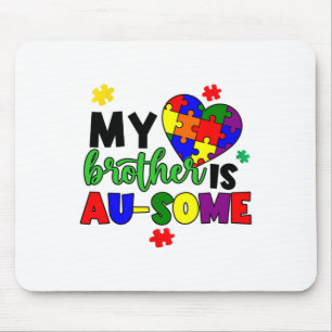 Mijn broer is au-some autisme bewustzijn mama vade muismat