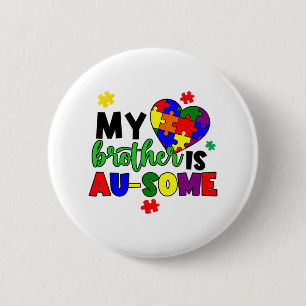 Mijn broer is au-some autisme bewustzijn mama vade ronde button 5,7 cm