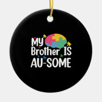 Mijn broer is au-some Autisme bewustzijn Sibling