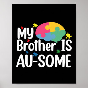 Mijn broer is au-some Autisme bewustzijn Sibling Poster