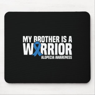 Mijn broer is een Warrior Blue Ribbon Alopecia AWa Muismat