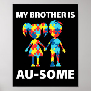 Mijn broer is Geweldige autisme-bewustwording Poster