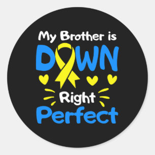 Mijn broer is helemaal onderaan perfect syndroom A Ronde Sticker
