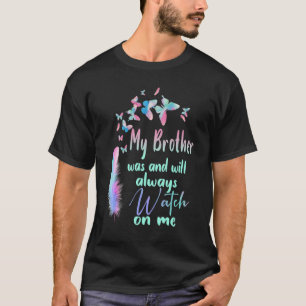 Mijn broer is mijn Guardian Angel in Heaven Rip Br T-shirt