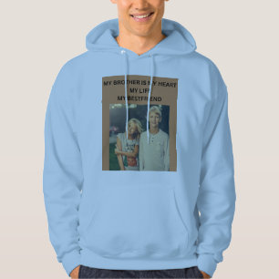 MIJN BROER IS MIJN HART MIJN LEVEN MIJN BESTE VRIE HOODIE