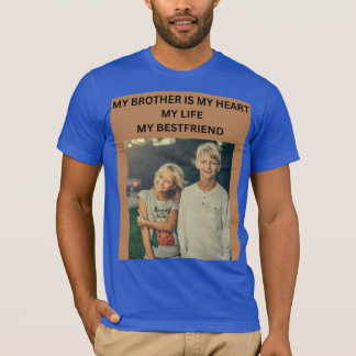 MIJN BROER IS MIJN HART MIJN LEVEN MIJN BESTE VRIE T-SHIRT