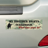 Mijn broer vecht tegen terrorisme bumpersticker (Op auto)