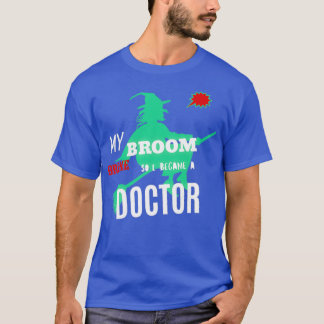 Mijn Broom Broke, dus ik word een accountant liefd T-shirt