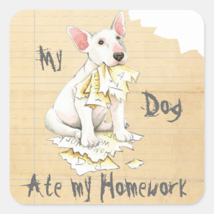 Mijn Bull Terrier Ate Mijn thuiswerk Vierkante Sticker