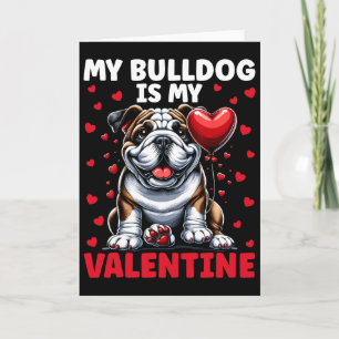 Mijn Bulldog Is Mijn Valentijn Engelse Bulldog Val Kaart