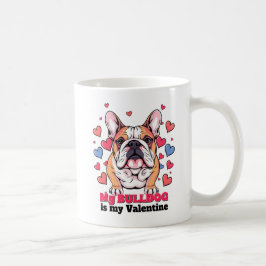 Mijn Bulldog is mijn Valentijn Schattige Funny Koffiemok