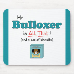 Mijn Bulloxer is alles. Muismat