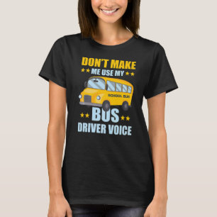 Mijn bus-chauffeurs bellen t-shirt