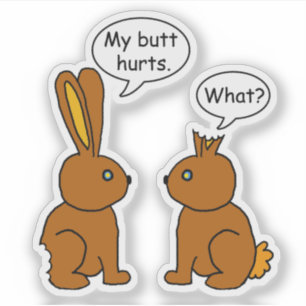 Mijn Butt Hurts. Wat? Contour Knippen Sticker