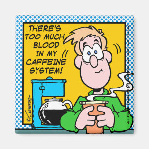 Mijn cafeïnestelsel magneet