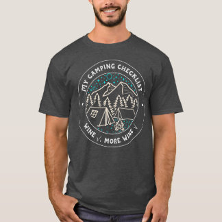 Mijn campingchecklist Wijn meer wijn cadeau T-shirt