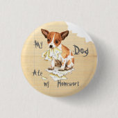 Mijn Chihuahua Ate Mijn thuiswerk Ronde Button 3,2 Cm (Voorkant)