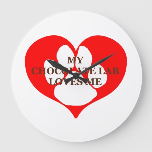 mijn chocoladelab houdt van me grote klok (Voorkant)