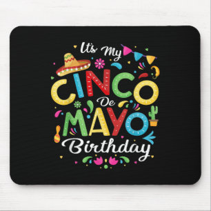 Mijn Cinco de Mayo Birthday Funny Cinco de Mayo Muismat