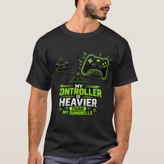Mijn Controller Is Zwaarder Dan Mijn Hantels: Grap T-shirt