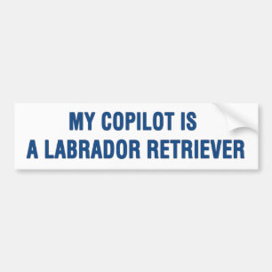 Mijn copilot is een labrador Retriever Bumpersticker