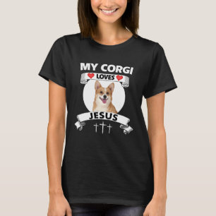 Mijn Corgi Loves Jesus Christelijk Familie Welsh D T-shirt
