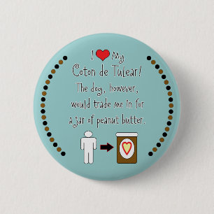 Mijn Coton de Tulear Loves Peanut Butter Ronde Button 5,7 Cm