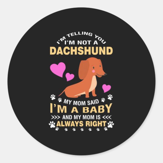 Mijn Dachshund is mijn Baby Ronde Sticker (Voorkant)