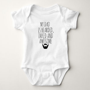 MIJN DAD IS BEARD, INKT EN GEWELDIGE BABY ROMPER