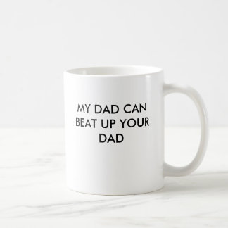 MIJN DAD KAN JE DAD ACHTER GAAN KOFFIEMOK