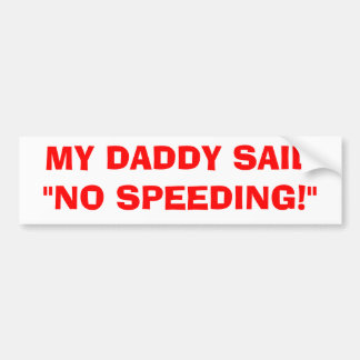 MIJN DADDY ZEI BUMPERSTICKER