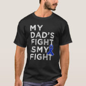 Mijn dads gevecht is mijn vechter - Colon Cancer s T-shirt (Voorkant)