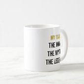 MIJN DAG HET MAN DE MYTH DE LEGEND KOFFIEMOK (Voorkant rechts)